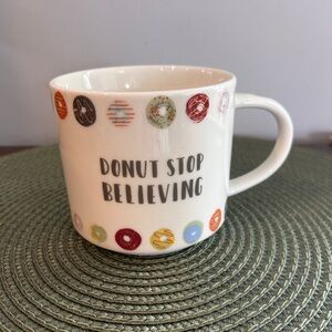 Opal House Porcelain "Donut Stop Believing" Coffee Mug 14 oz in pristine shape.